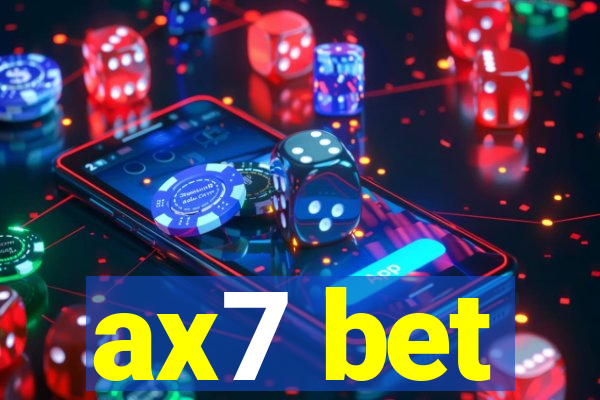 ax7 bet